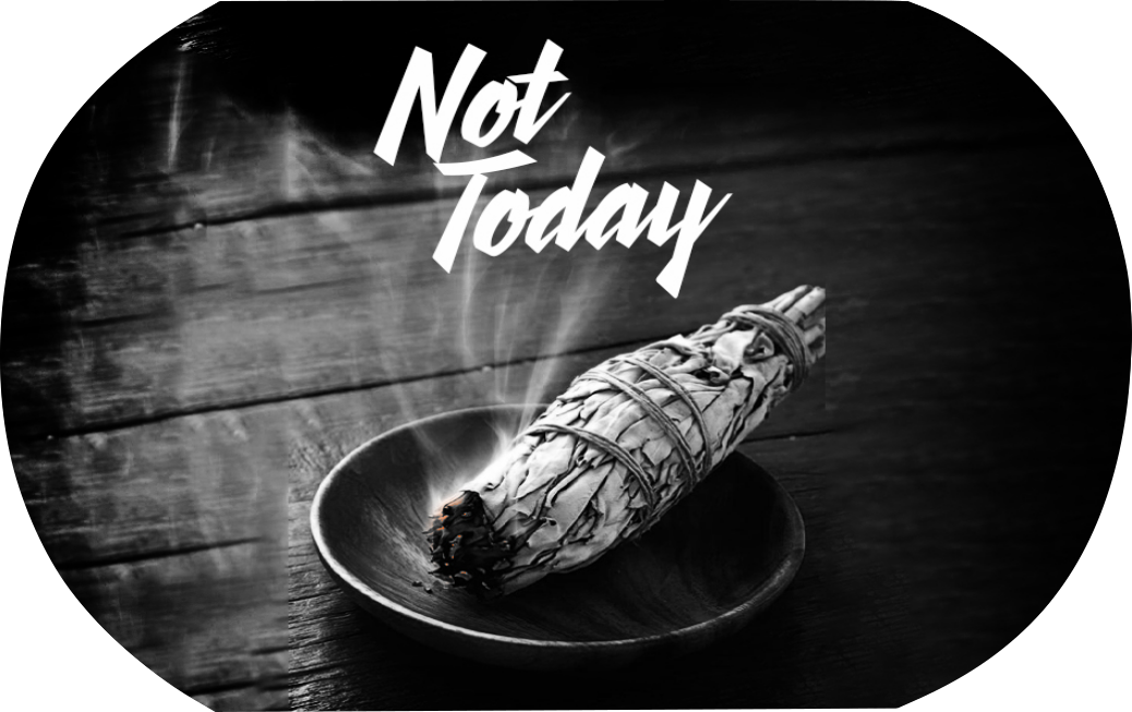 Not Today official S-Tag design